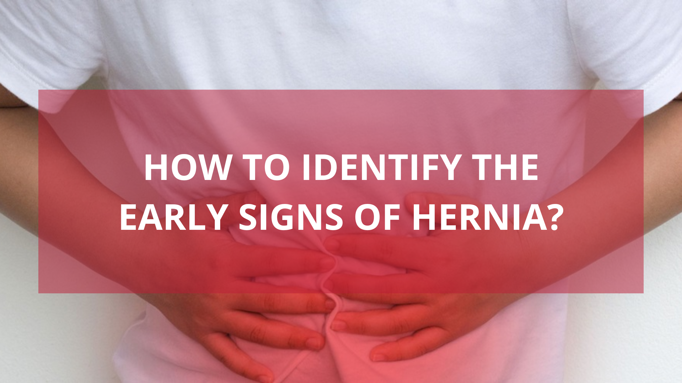 Signs Of Hernia